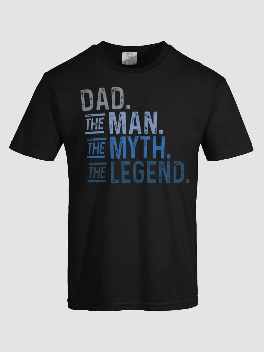 Legendary Dad Comfort Tee product image (33)