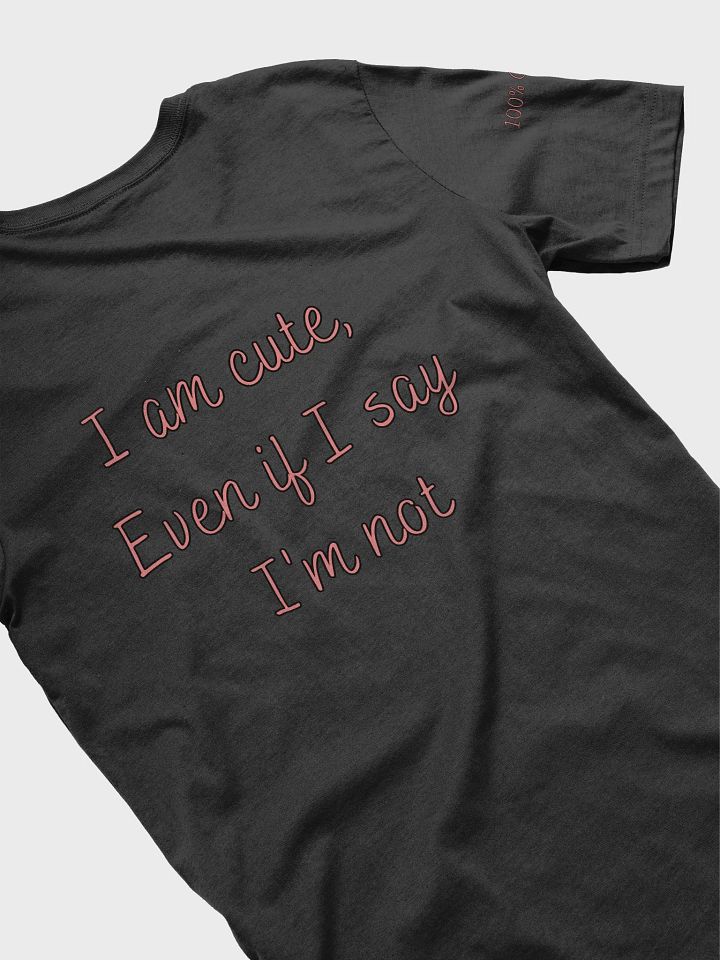 I'm NOT Cute T-Shirt (Pink) product image (1)