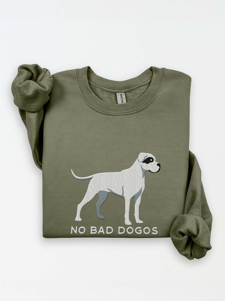 No Bad Dogos Sweatshirt (Embroidered) of a Dogo Argentino(2) product image (1)