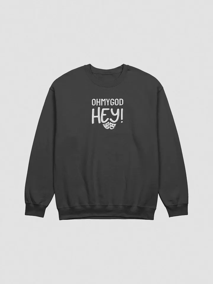 OHMYGOD HEY Crewneck product image (9)