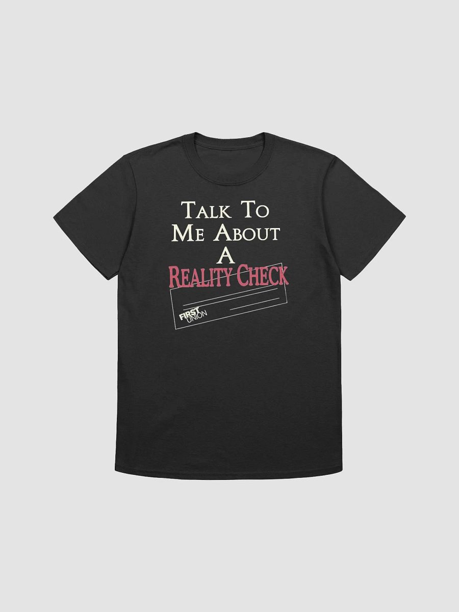 talk to me about a reality check shirt product image (3)