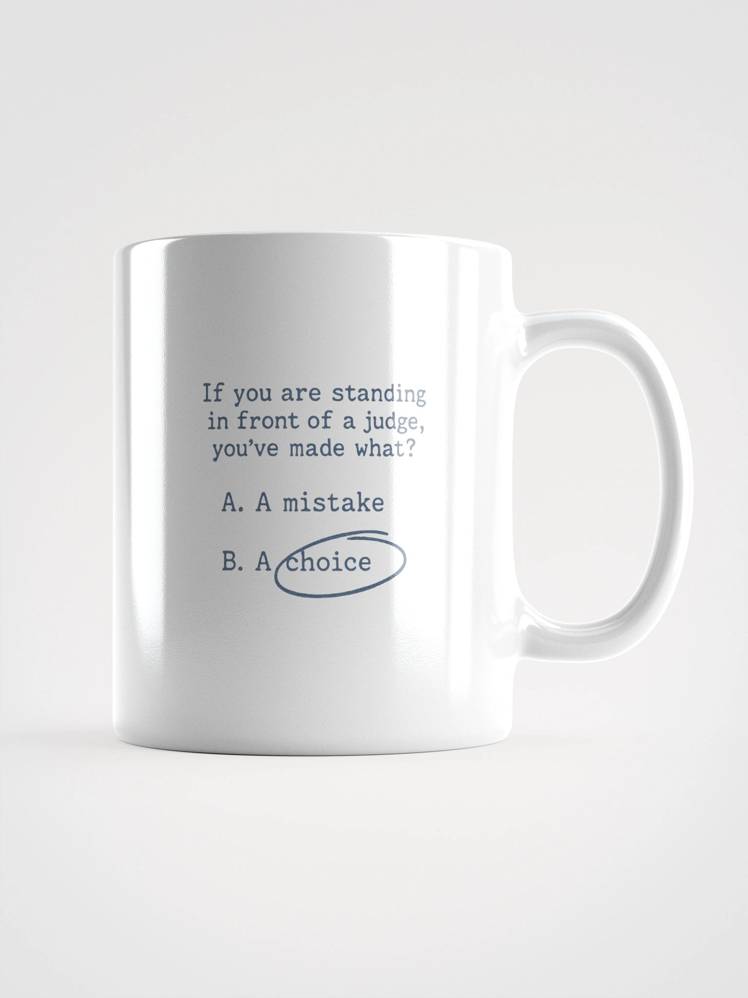 You Made A Choice Coffee Mug product image (3)