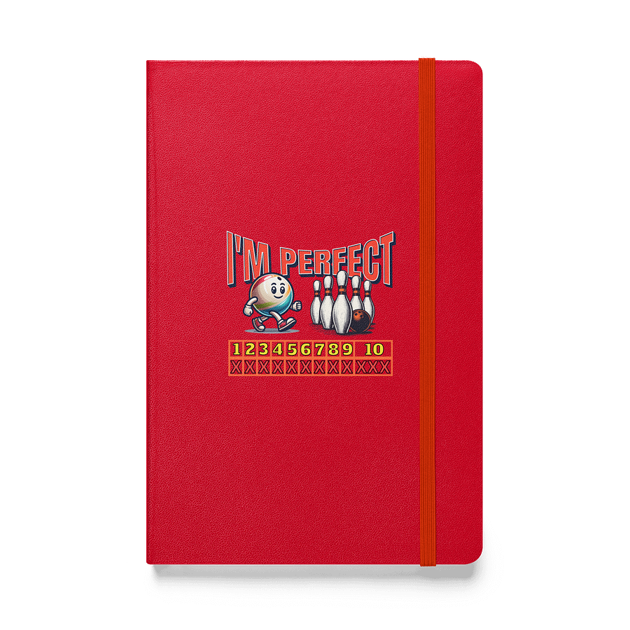 Im Perfect Bowling Strike Ball Hardcover Journal product image (1)