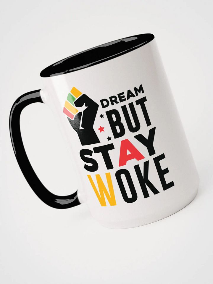 Dream But Stay Woke Ceramic Mug product image (2)