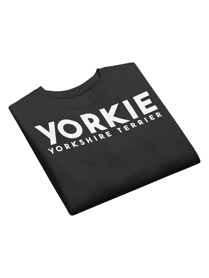 YORKIE Yorkshire Terrier Print Sweatshirt product image (1)