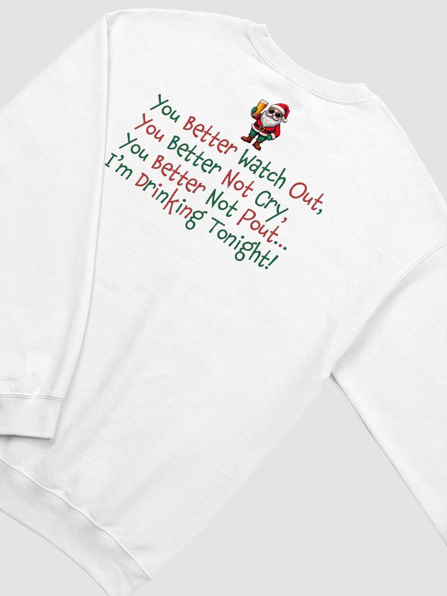 "Santa, I'm Drinking Tonight" Crewneck product image (4)
