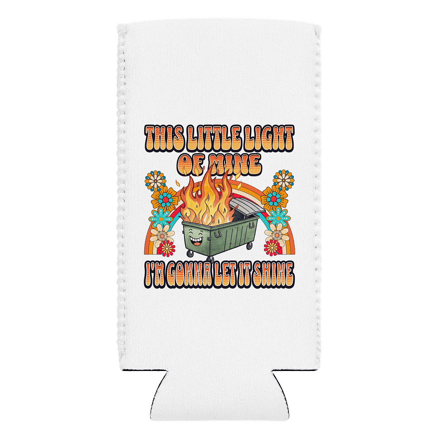 This Little Light Of Mine Dumpster Fire Can Cooler product image (1)