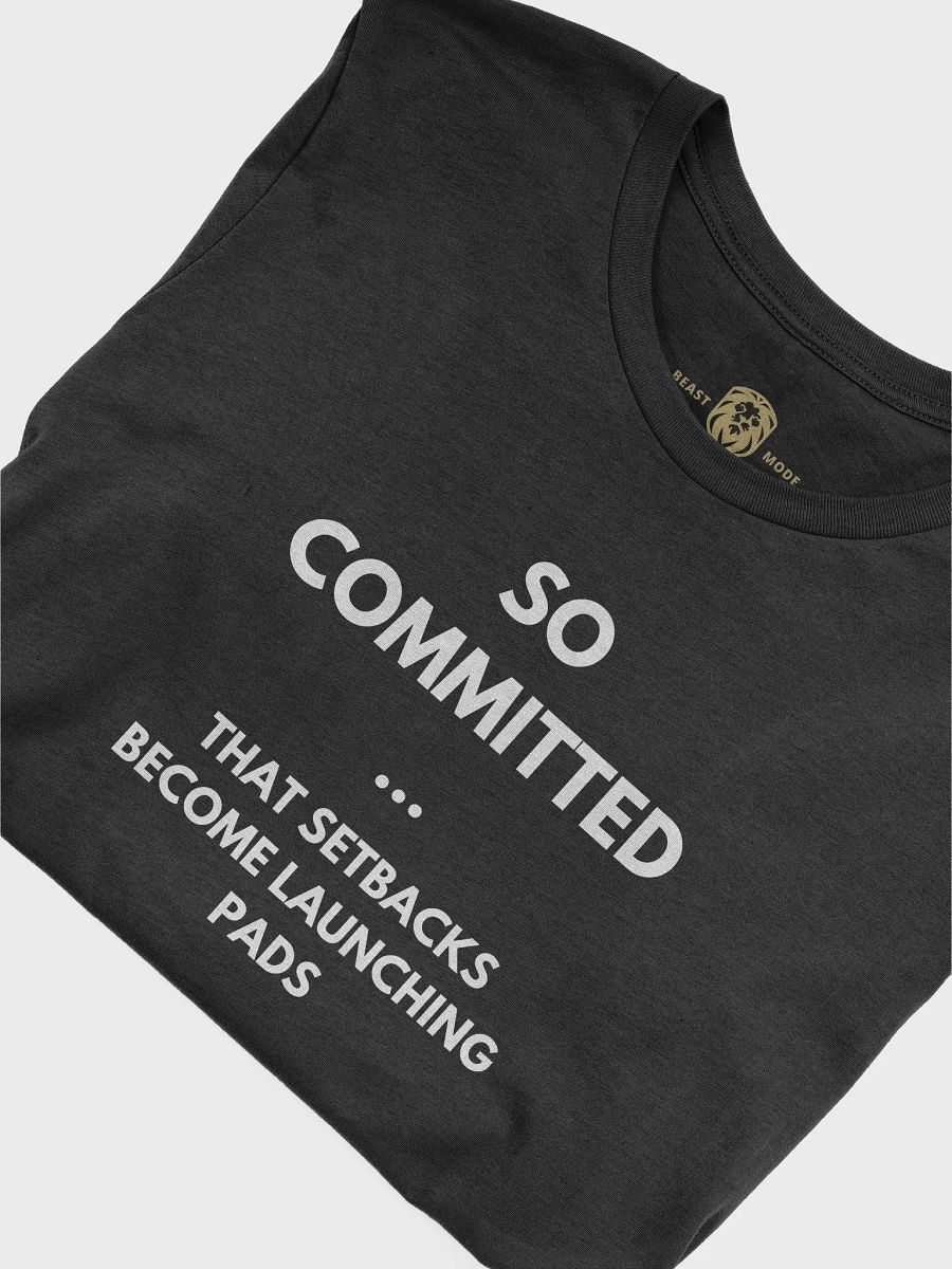 So Committed Motivational T-Shirt product image (5)