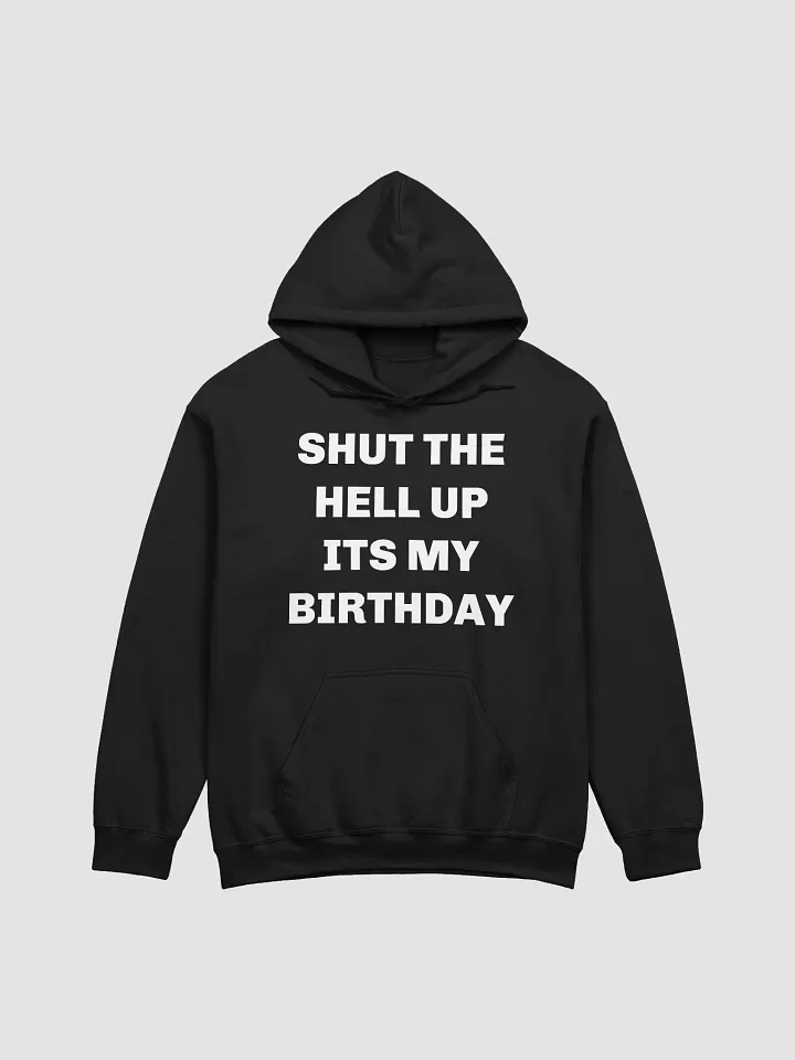 "It's My Birthday" Black Hoodie product image (1)