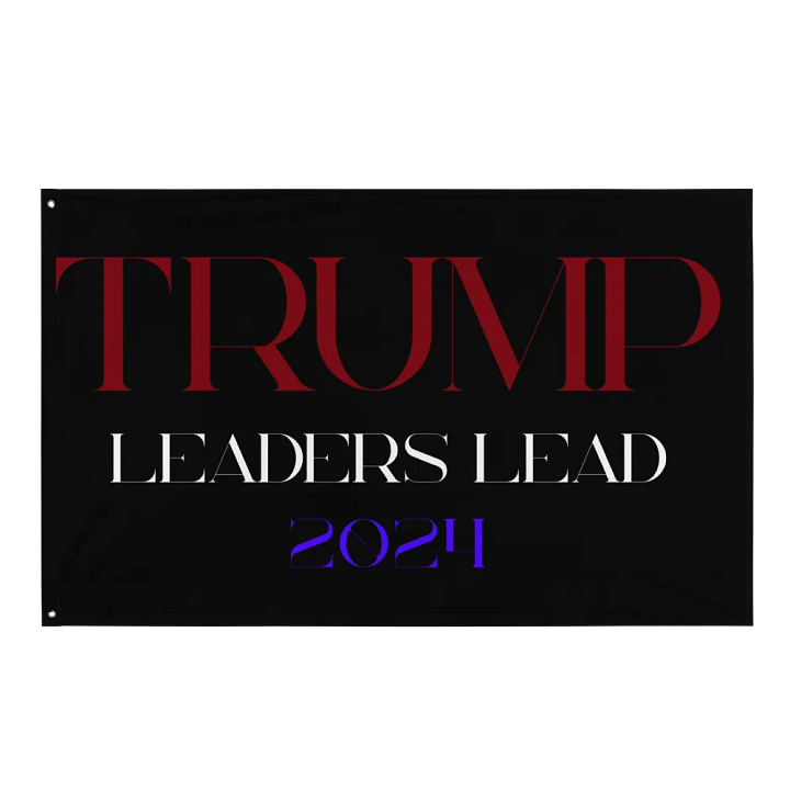 Trump Leaders Lead Flag product image (1)