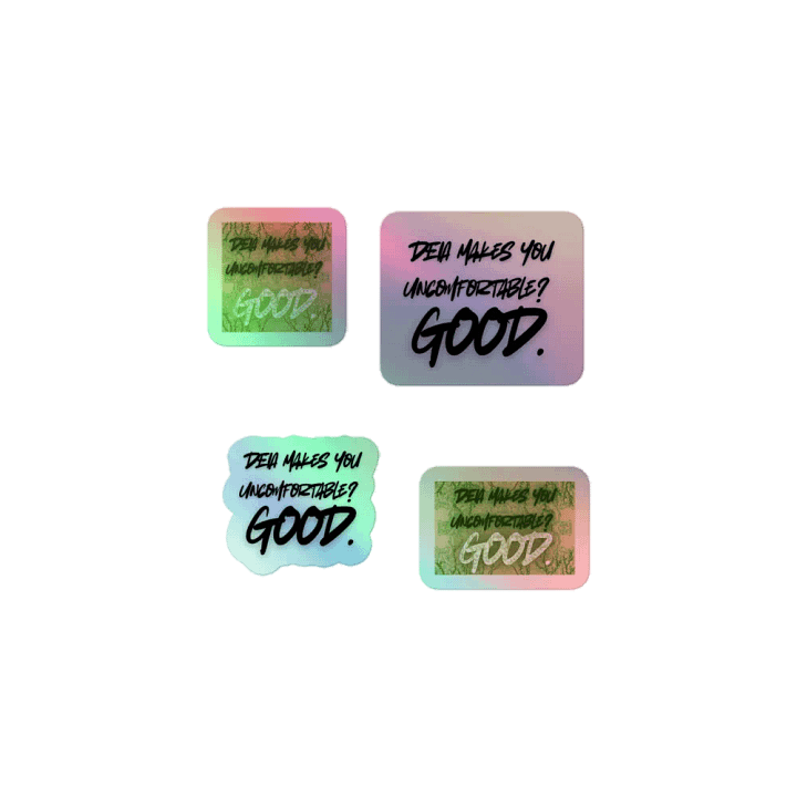 Hands Off DEIA, Makes You Uncomfortable, Holo Sticker Pack product image (1)