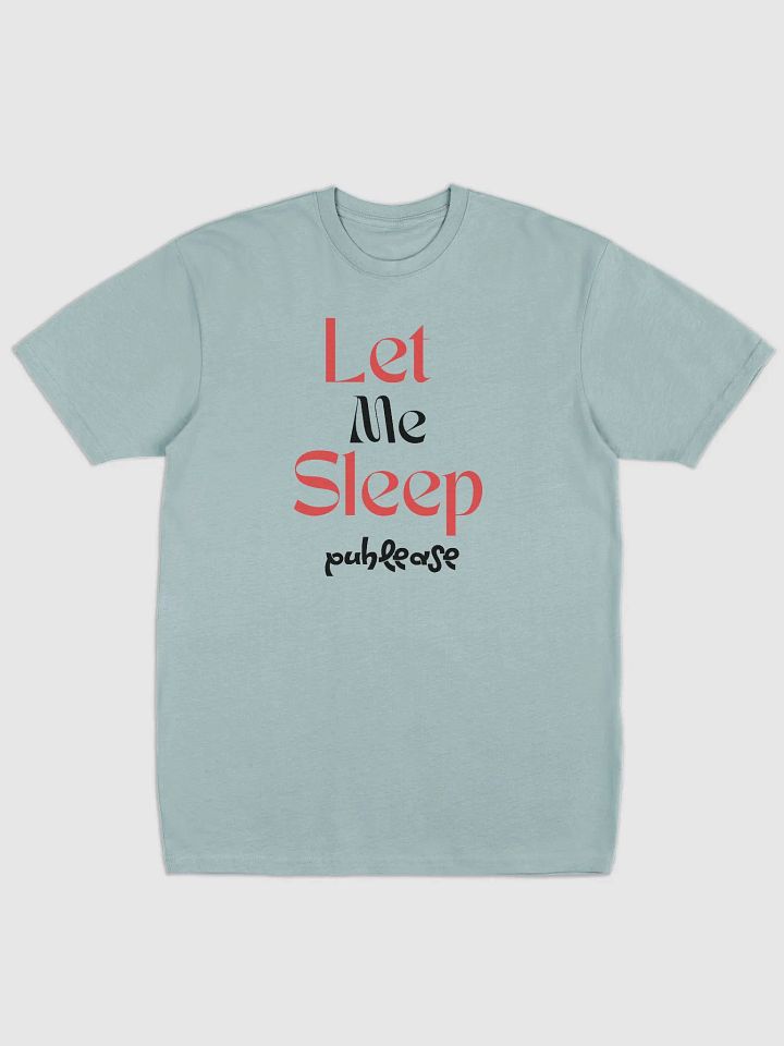 Let Me Sleep Men's Premium Tee product image (2)