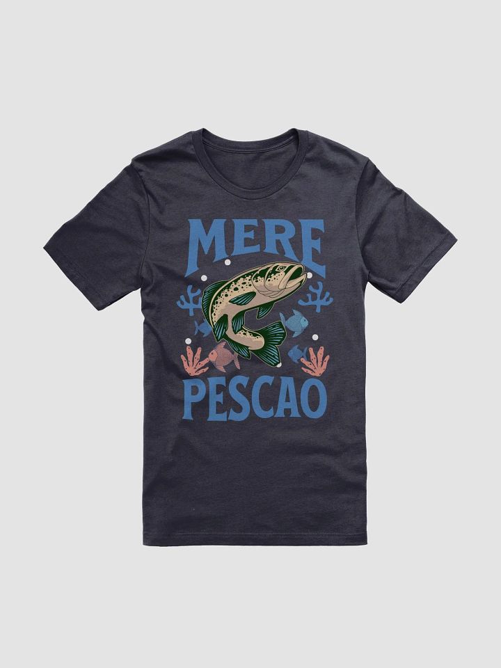 Mere Pescao Camiseta Unisex product image (2)