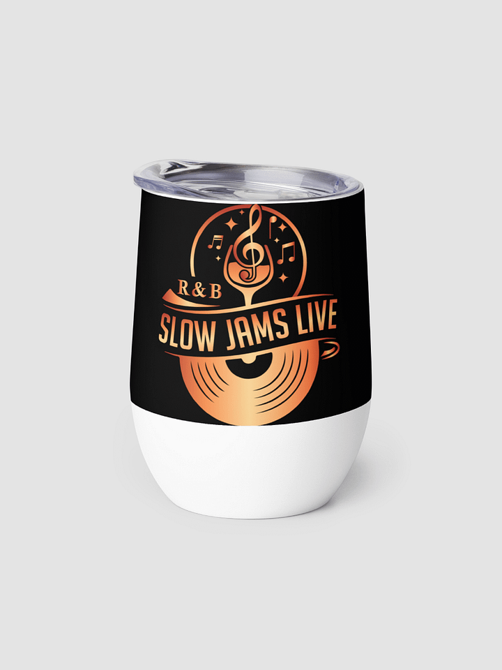R&B Slow Jams LIVE Wine Tumbler product image (1)