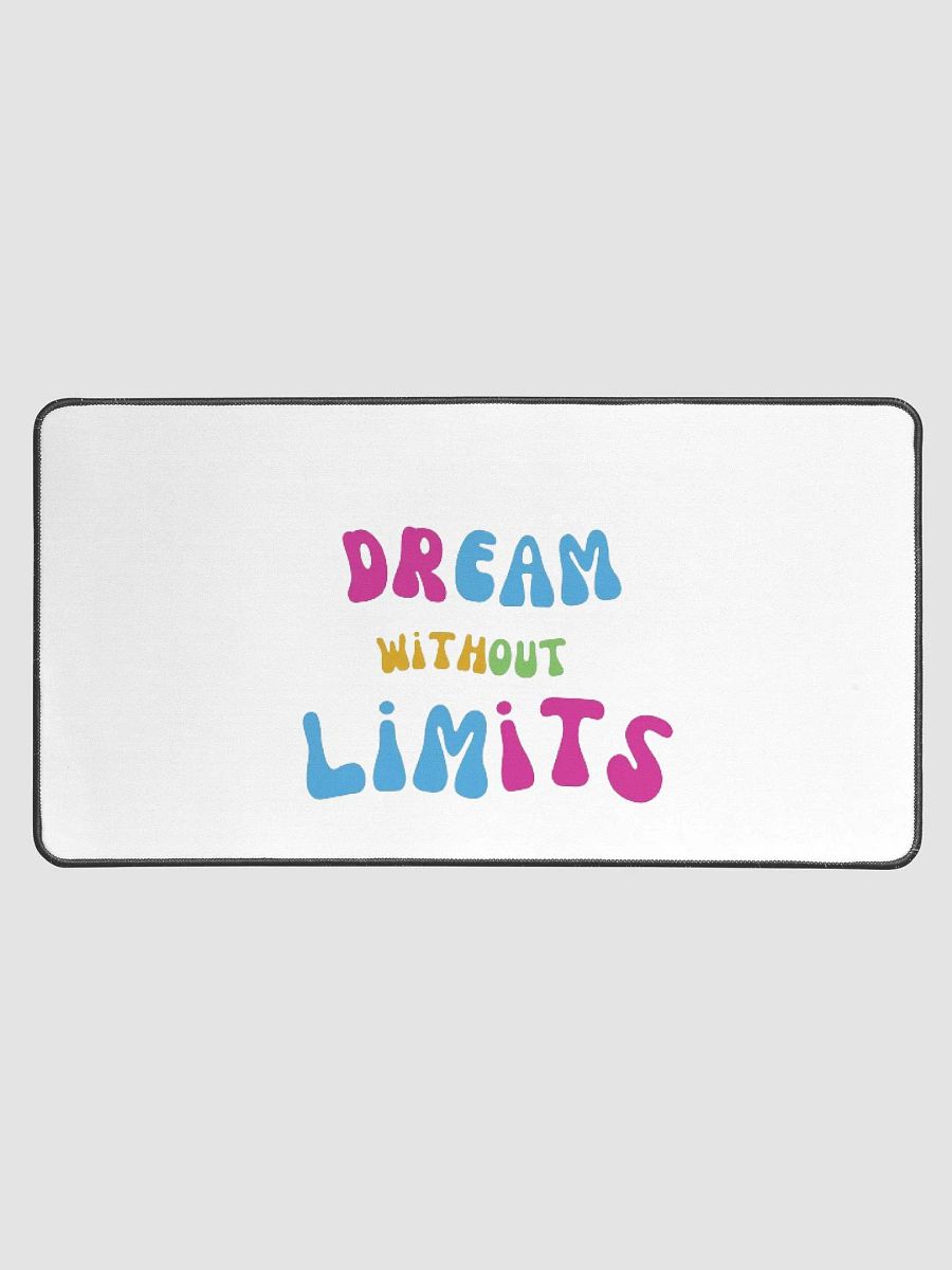 Dream without Limits Desk mat product image (1)