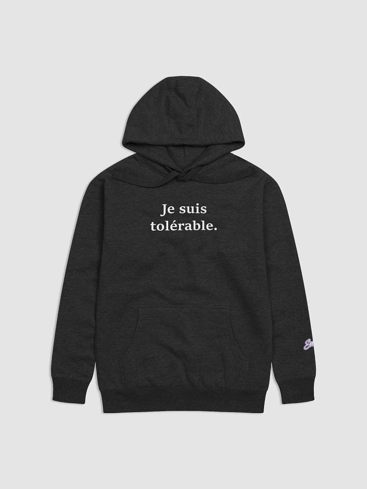 ''Tolérable'' Sweat à capuche premium unisexe product image (1)