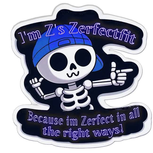 Z's Zerfectfit.