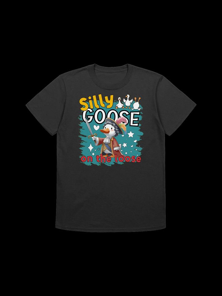 Silly Goose on the Loose-Funny Animal Design T-Shirt product image (5)