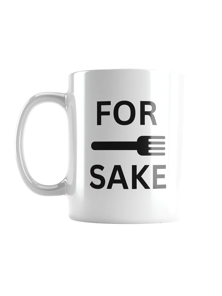 For Fork Sake Funny Mug product image (1)