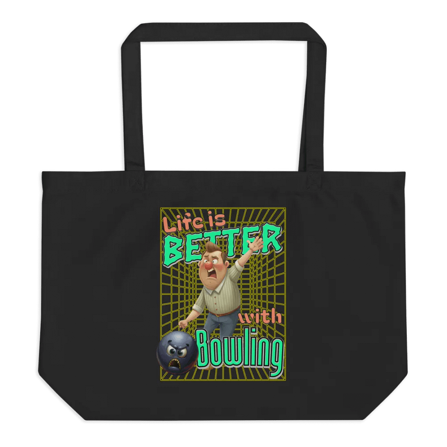 Life Is Better With Bowling Organic Cotton Tote product image (1)