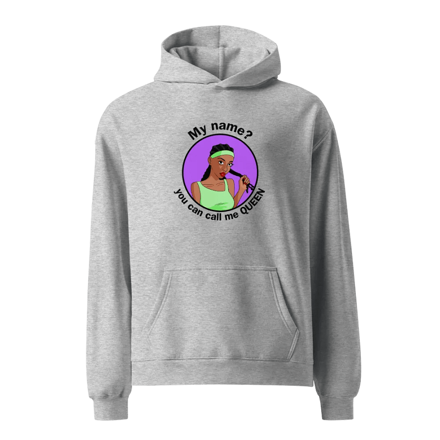 You Can Call Me Queen - premium, oversized hoodie product image (2)