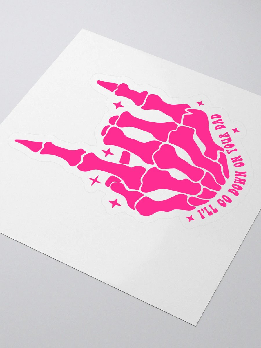 I'll go down on your dad (sticker) product image (3)
