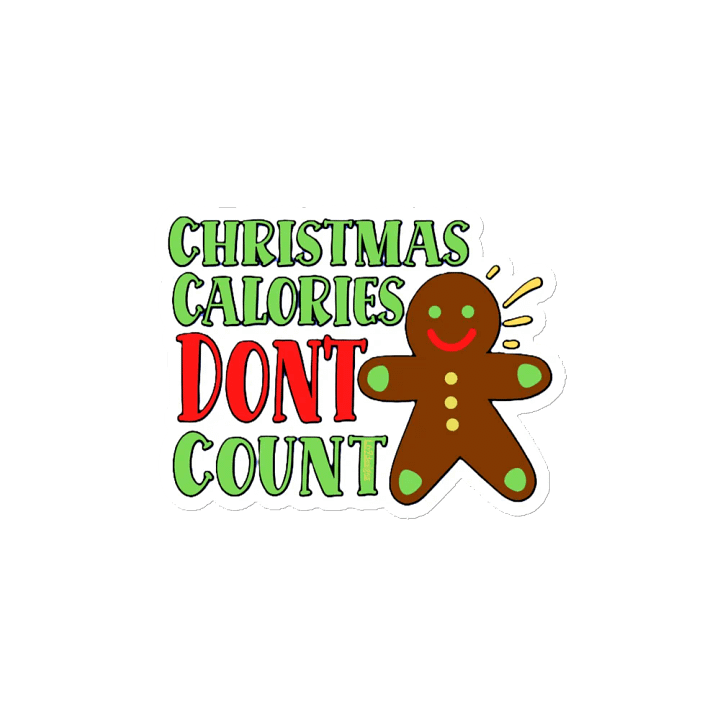 CHRISTMAS CALORIES DON'T COUNT product image (2)