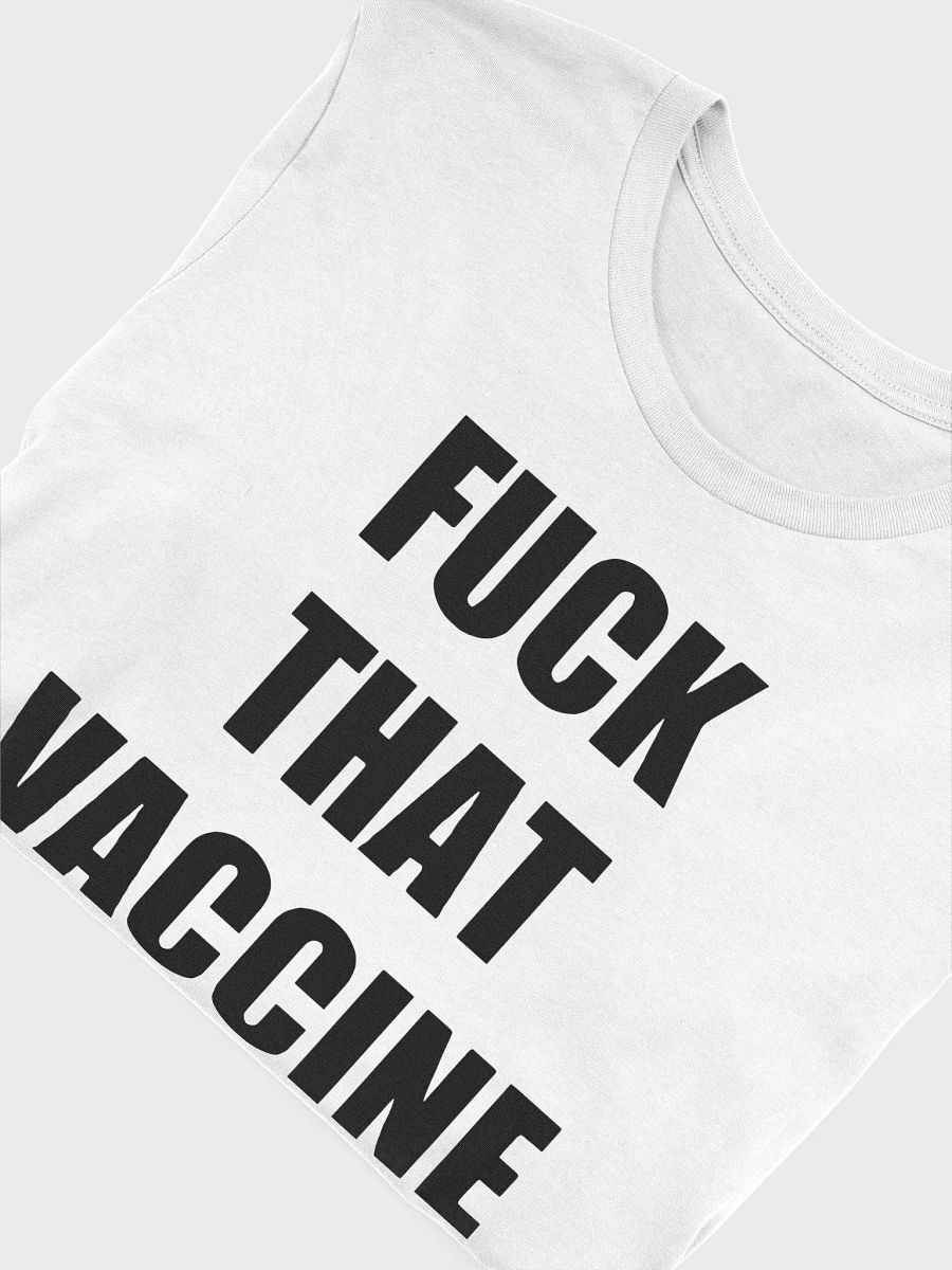 J Hans Fuck That Vaccine Shirt product image (6)