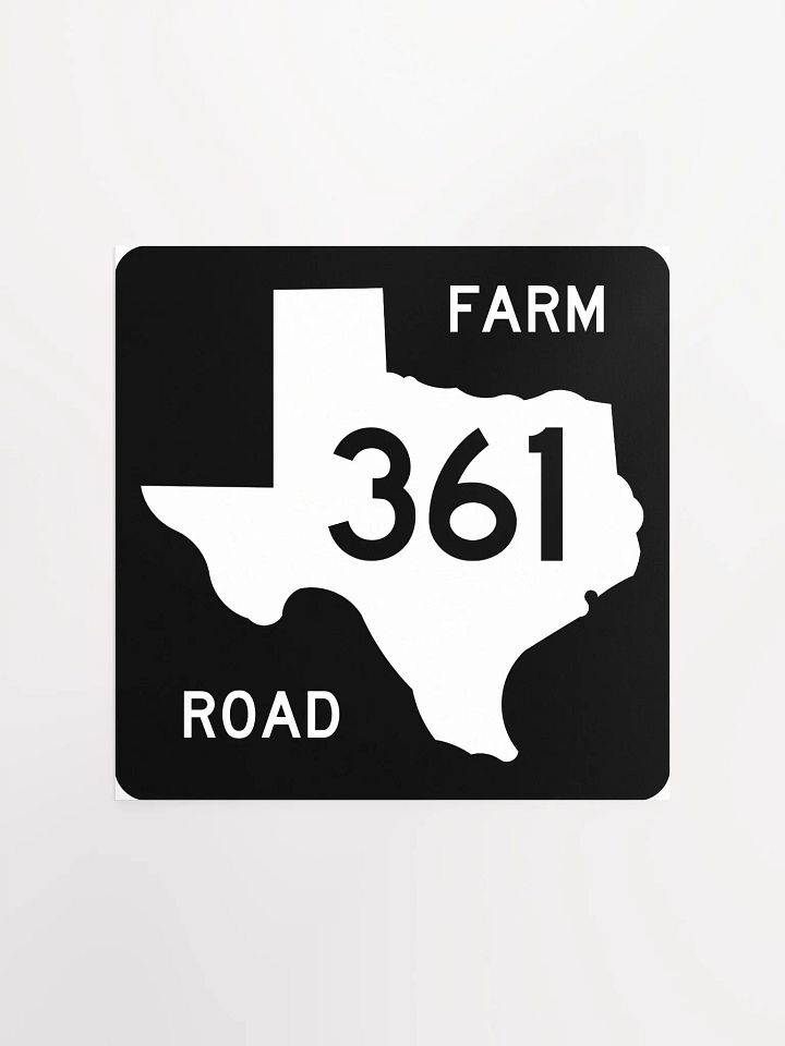 Texas Farm Road Sign FM 361 Poster product image (3)