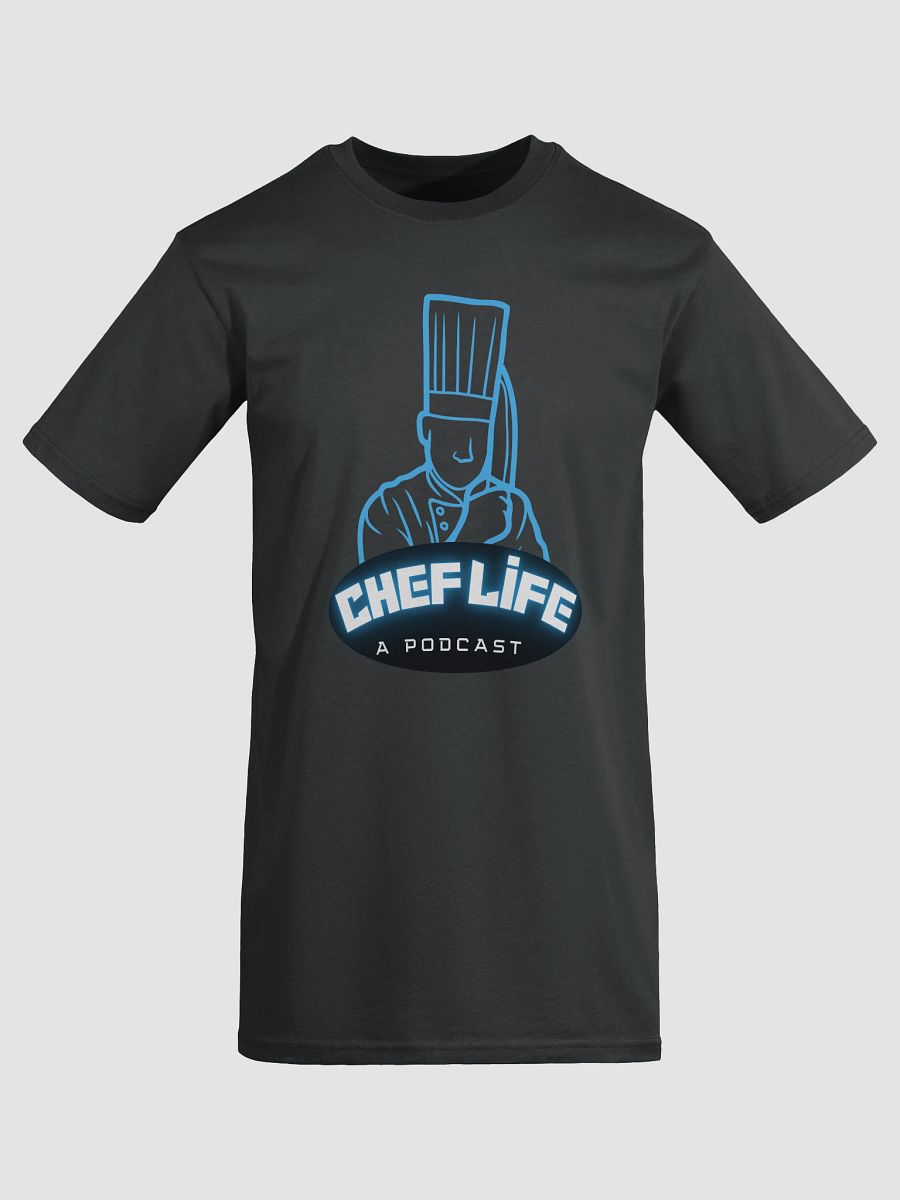 Chef Life Podcast T-1 product image (22)
