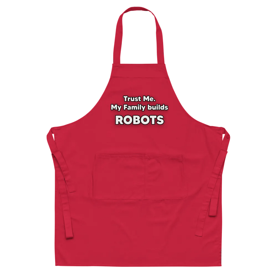 Trust me, My family builds ROBOTS Apron product image (5)