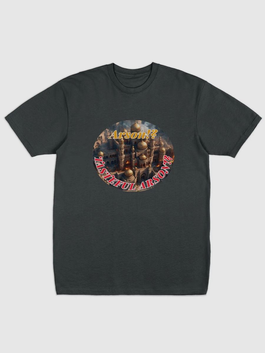 Tasteful Arson T-shirt product image (3)