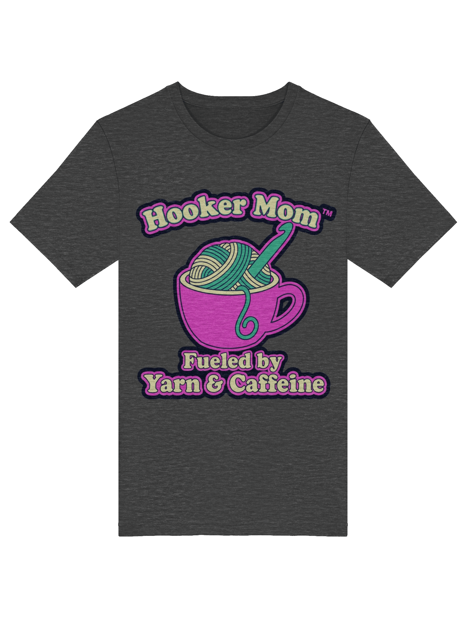 Hooker Mom™ Fueled by Yarn & Caffeine T-Shirt | Funny Crochet & Coffee Shirt product image (15)