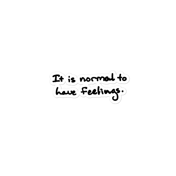 It is normal to have feelings. magnet product image (2)