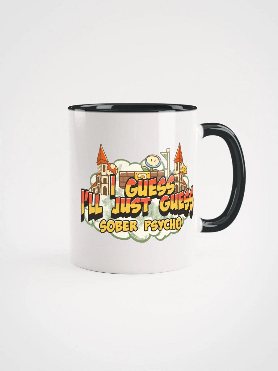 I Guess I'll Just Guess Color Mug product image (1)
