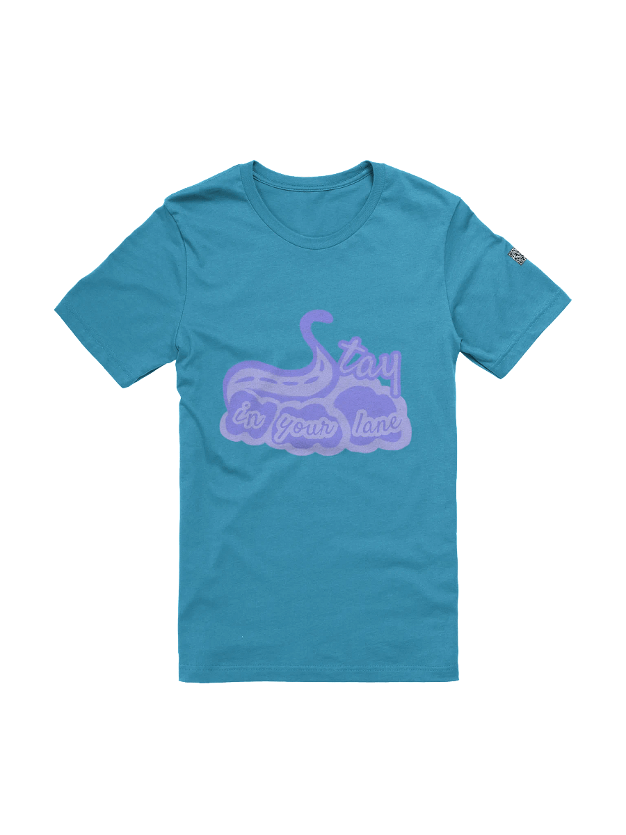 Stay in your lane unisex tee (S-5XL) product image (1)