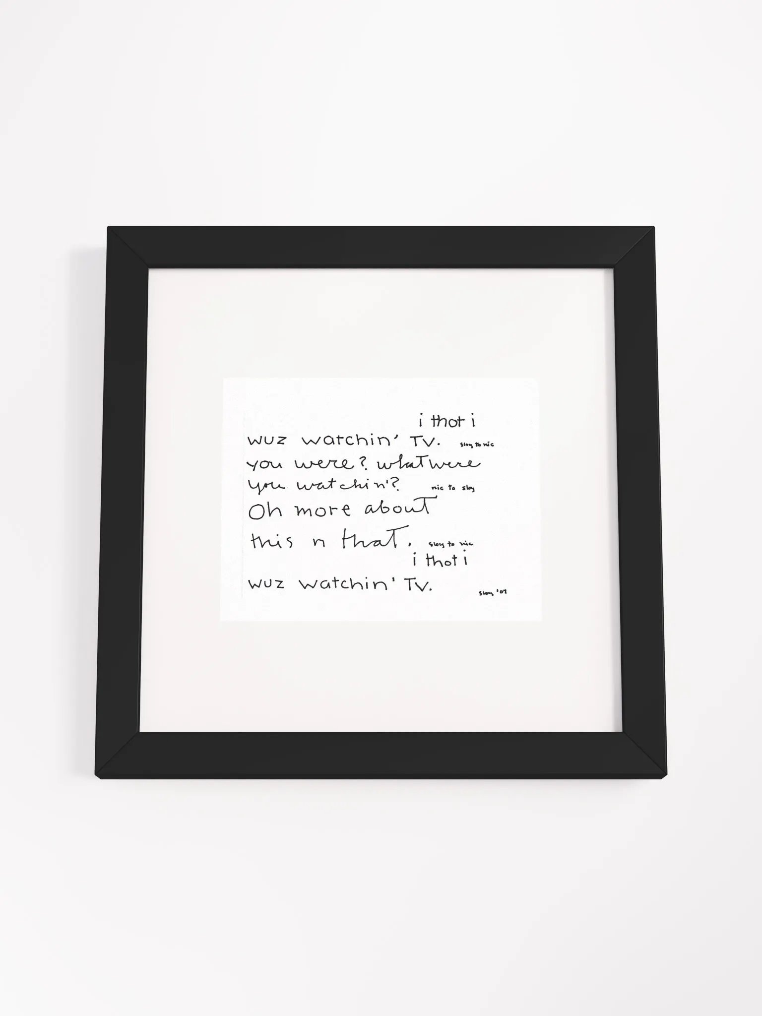 i thot i wuz watchin tv Panel Card Print Framed product image (1)