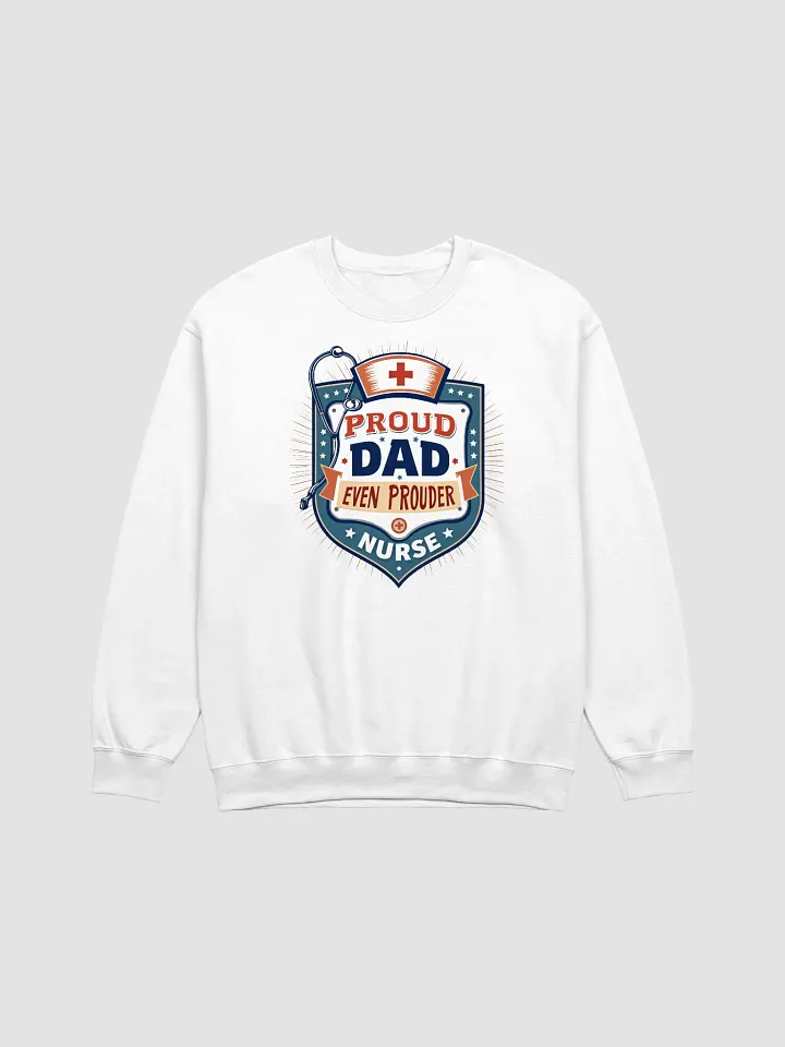 Proud Nurse, Proud Dad Crewneck Sweatshirt product image (5)