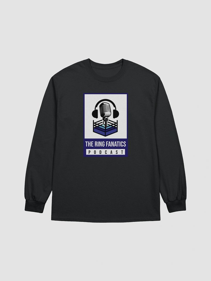 The Ring Fanatics Podcast Long Sleeve product image (3)