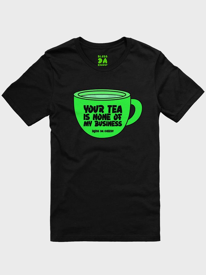Your Tea Is None Of My Business: Green Cup product image (1)