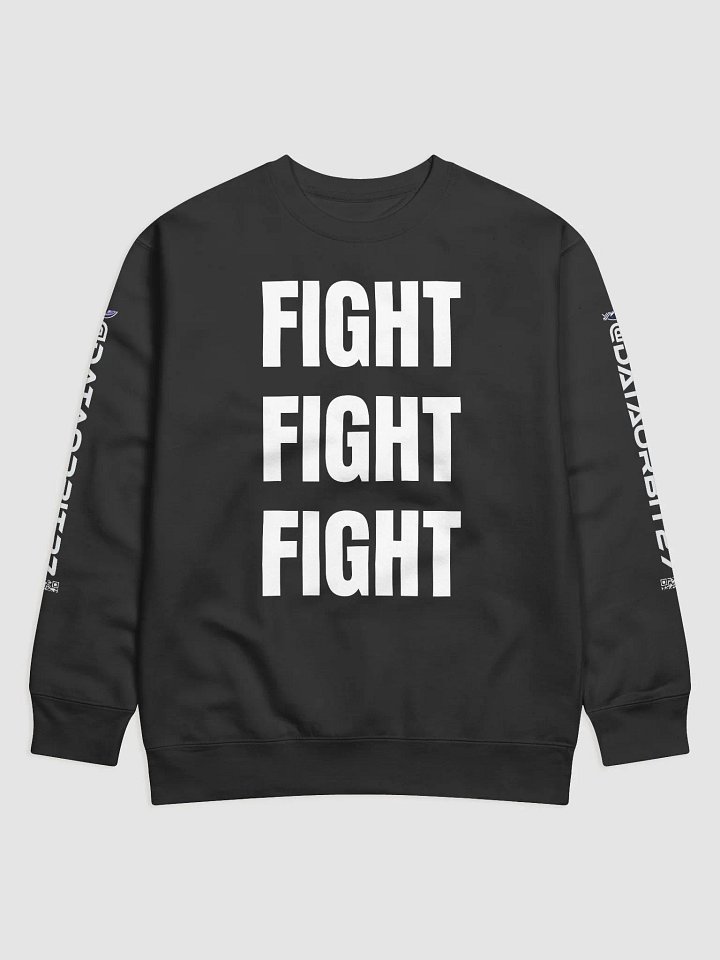 "Fight" Premium Sweatshirt product image (2)