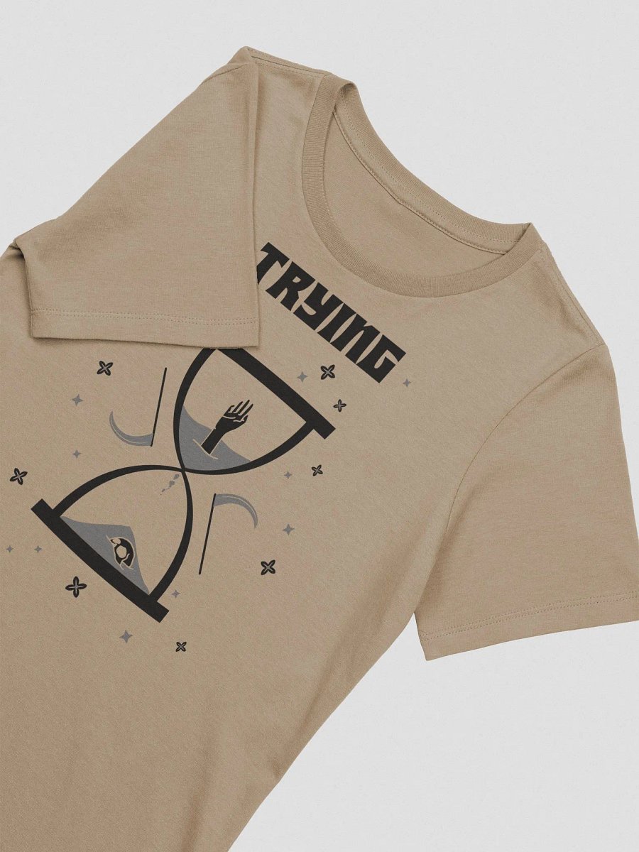 Trying Times supersoft femme cut t-shirt product image (3)