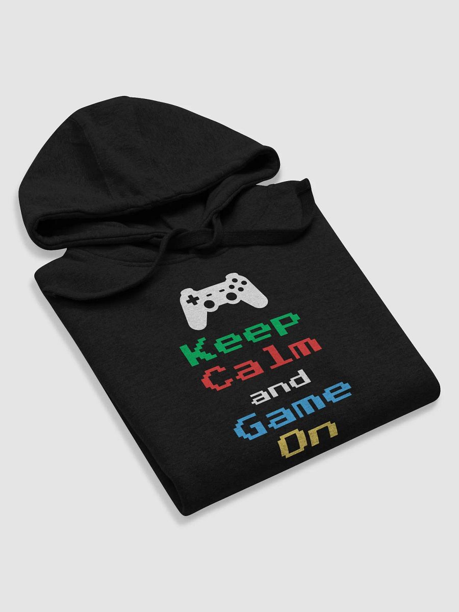 Keep Calm and Game On 2 Hoodie product image (5)