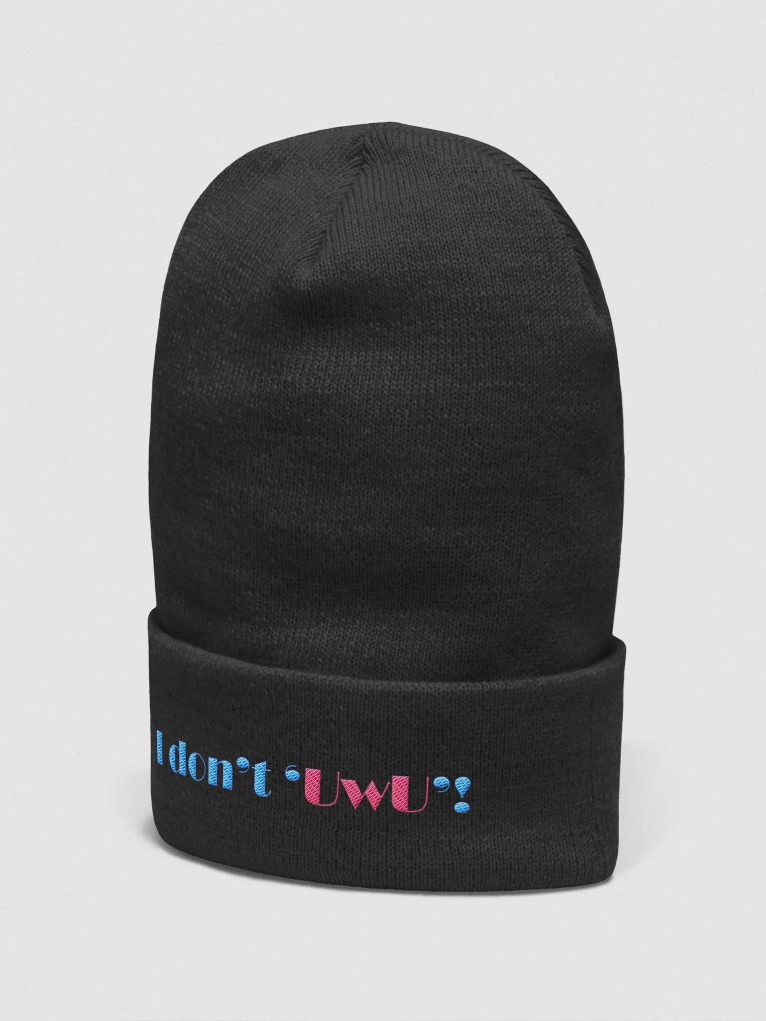 I Don't UwU product image (3)