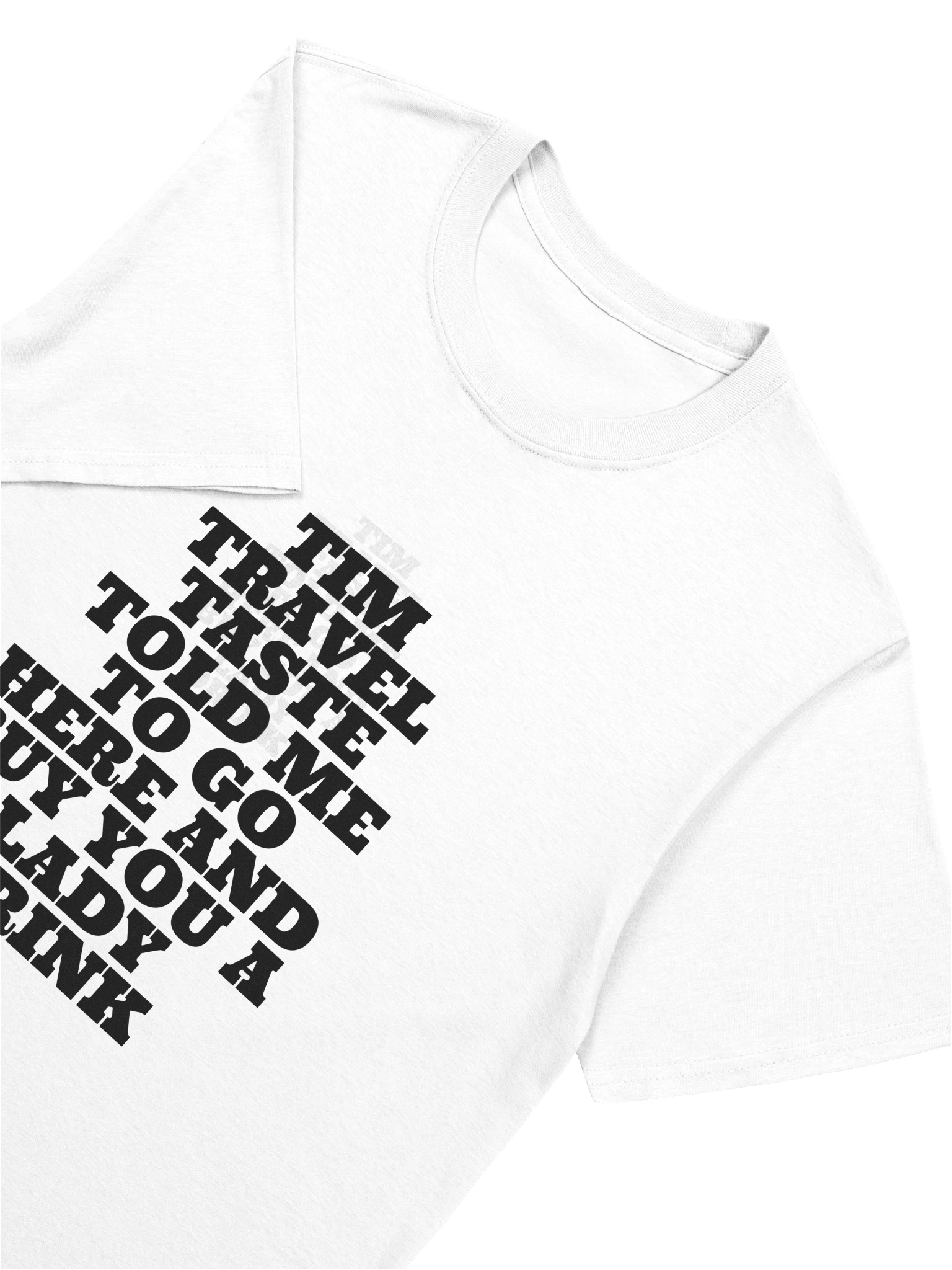 Tim told me so (White) product image (7)