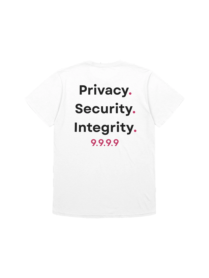"Privacy. Security. Integrity." T-Shirt product image (4)