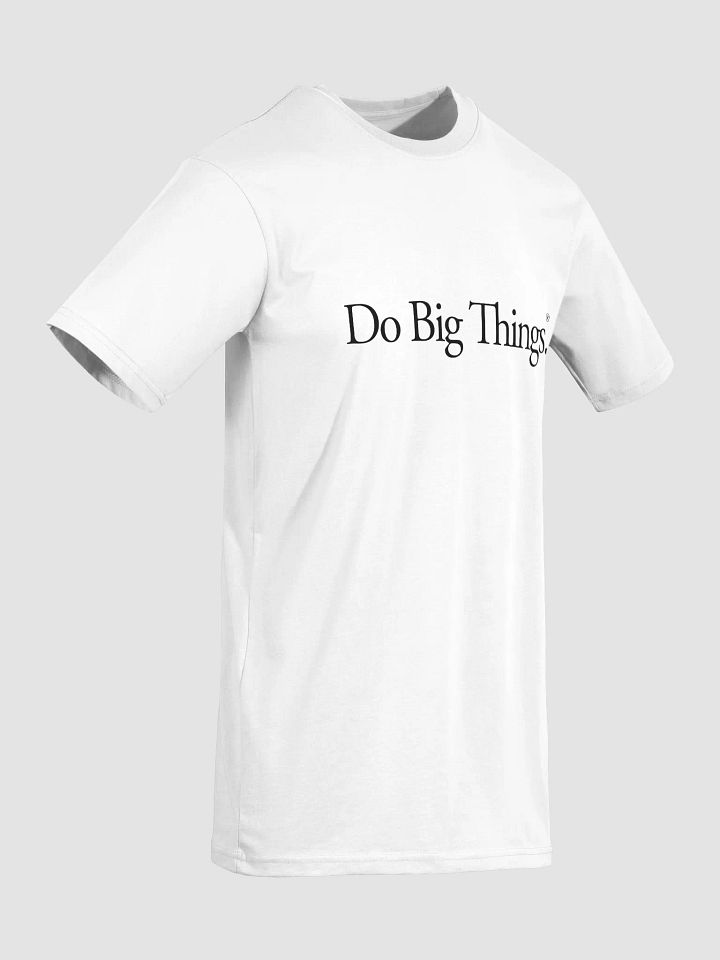 Do Big Things T-Shirt - White product image (2)