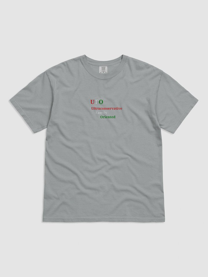 UFO Ultraconservative Family Oriented T-Shirt product image (1)