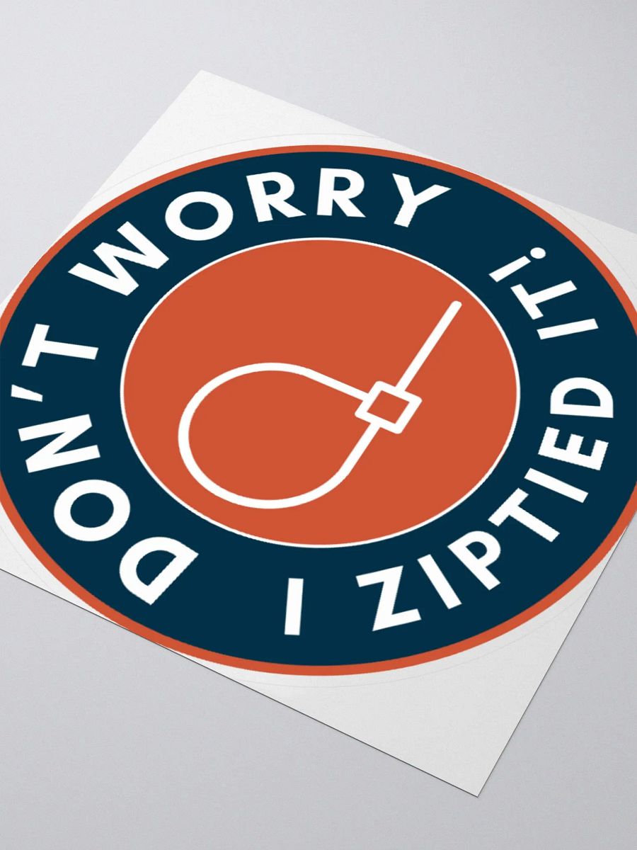 Zipties FTW Sticker product image (9)