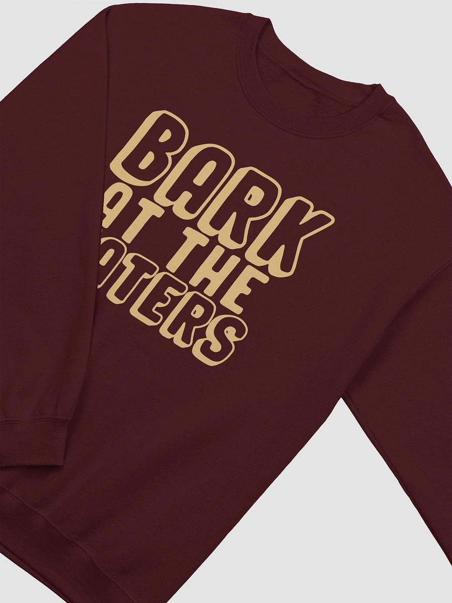 BARK AT THE HATERS CREWNECK product image (12)